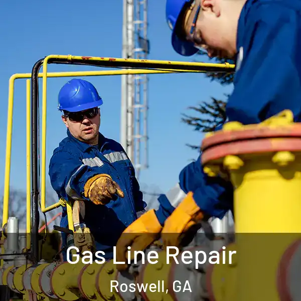  Gas Line Repair Roswell, GA