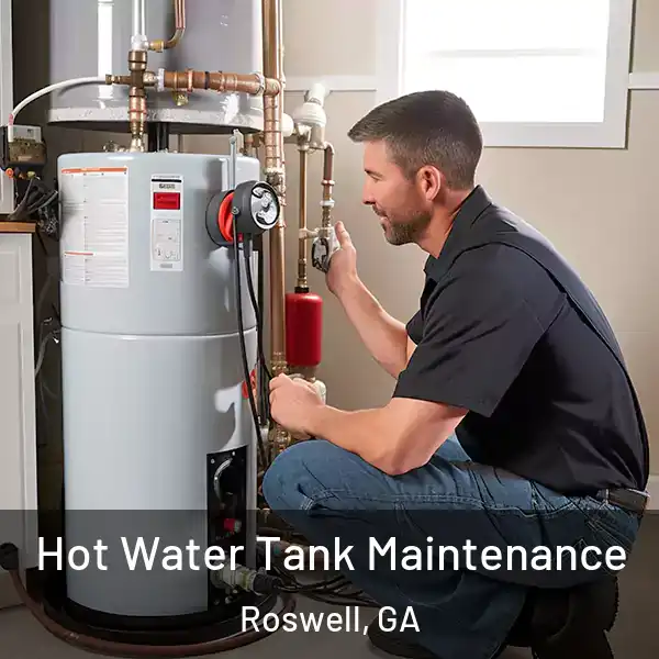  Hot Water Tank Maintenance Roswell, GA