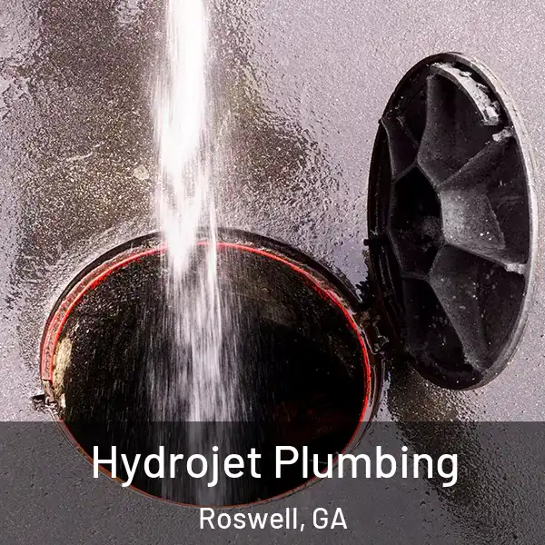  Hydrojet Plumbing Roswell, GA