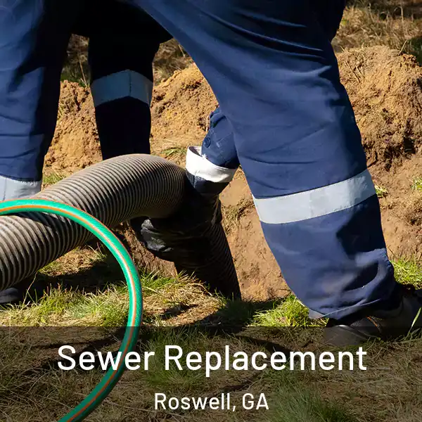  Sewer Replacement Roswell, GA