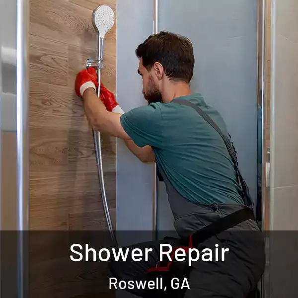  Shower Repair Roswell, GA