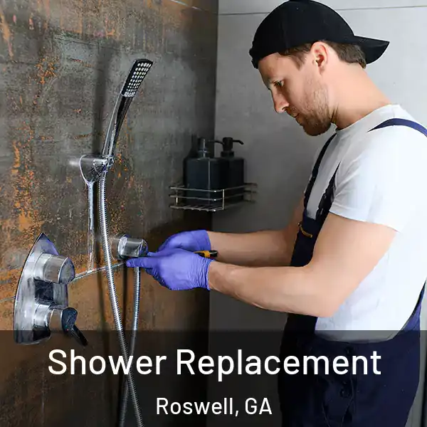  Shower Replacement Roswell, GA