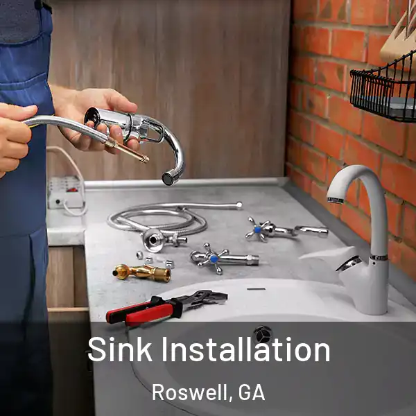  Sink Installation Roswell, GA