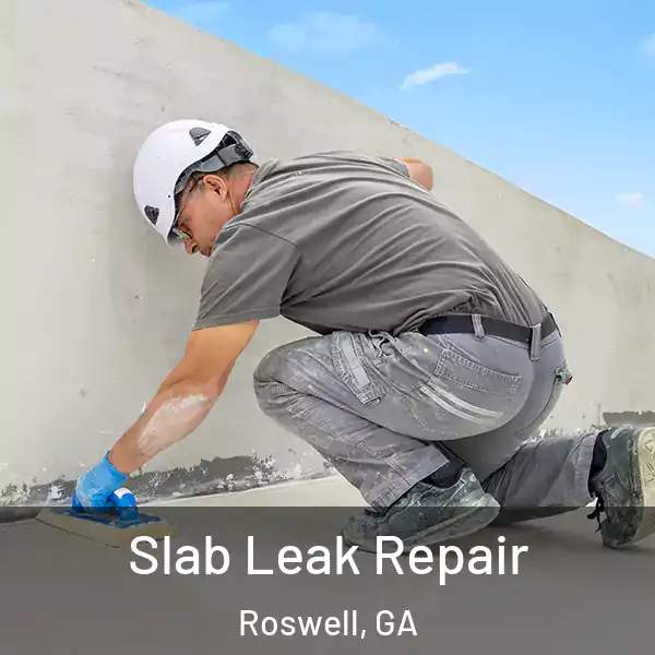  Slab Leak Repair Roswell, GA