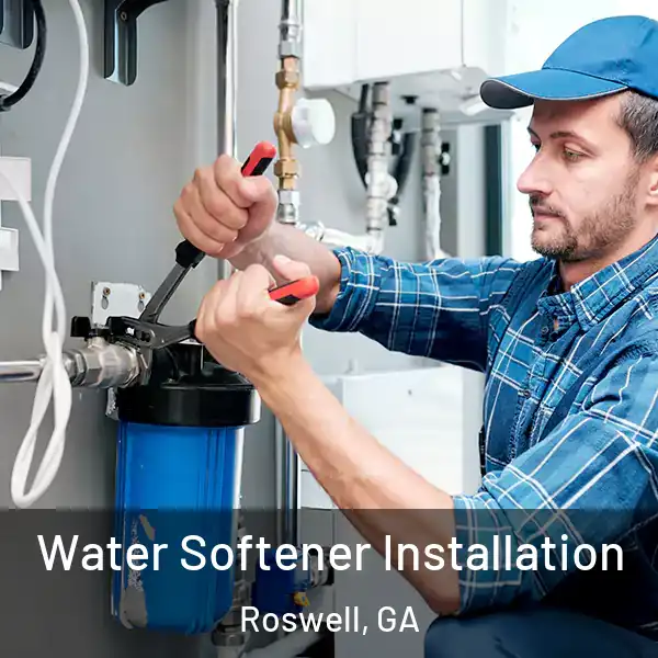  Water Softener Installation Roswell, GA